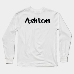 Ashton My Name Is Ashton Inspired Long Sleeve T-Shirt